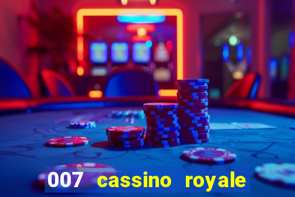 007 cassino royale download dublado avi